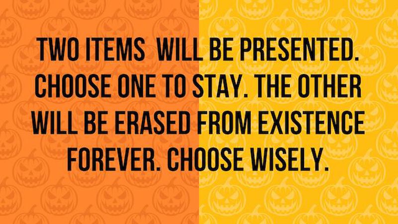 One to Stay, One to Go Away: Halloween Edition